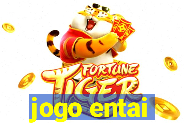 jogo entai